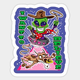 I Want To Believe Alien Abduction Cow Sticker